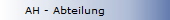 AH - Abteilung